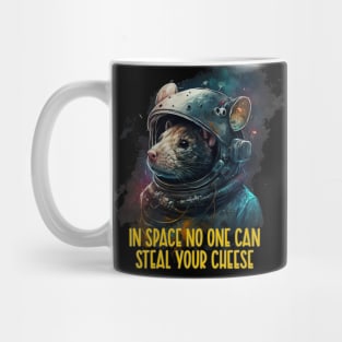 In space no one can steal your cheese Mug